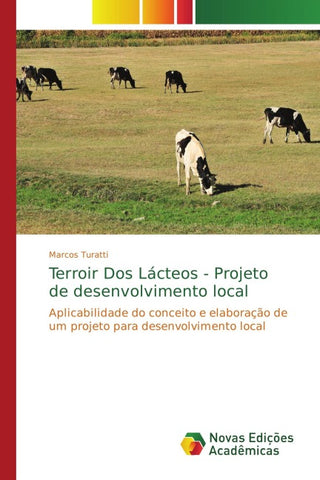 Terroir Dos La¿cteos - Projeto de desenvolvimento local