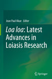 Loa loa: Latest Advances in Loiasis Research