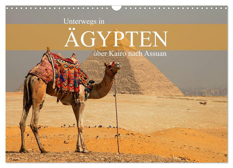 Unterwegs in Ägypten - über Kairo nach Assuan (Wandkalender 2027 DIN A3 quer), CALVENDO Monatskalender
