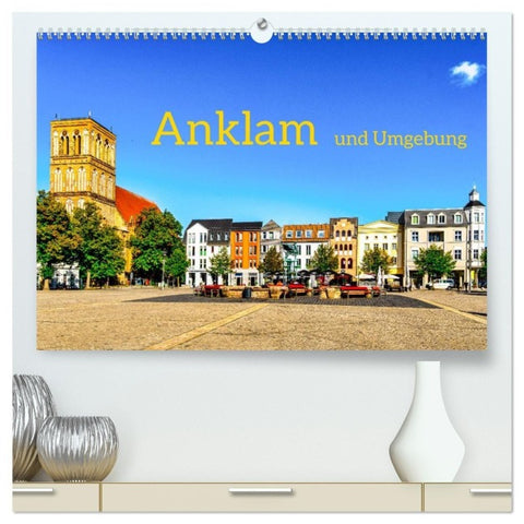 Anklam und Umgebung (hochwertiger Premium Wandkalender 2027 DIN A2 quer), Kunstdruck in Hochglanz