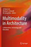 Multimodality in Architecture