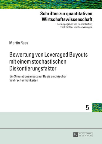 Bewertung von Leveraged Buyouts mit einem stochastischen Diskontierungsfaktor