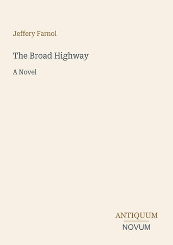 The Broad Highway