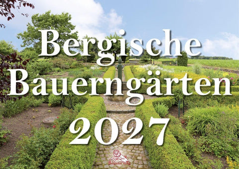 Bergische Bauerngärten 2027
