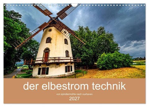 der elbestrom technik (Wandkalender 2027 DIN A3 quer), CALVENDO Monatskalender