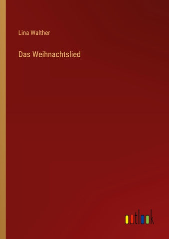 Das Weihnachtslied