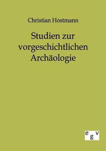 Studien zur vorgeschichtlichen Archäologie