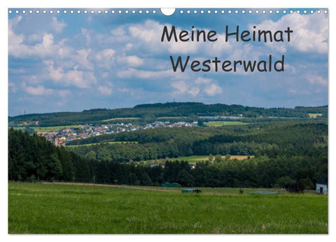 Meine Heimat Westerwald (Wandkalender 2026 DIN A3 quer), CALVENDO Monatskalender