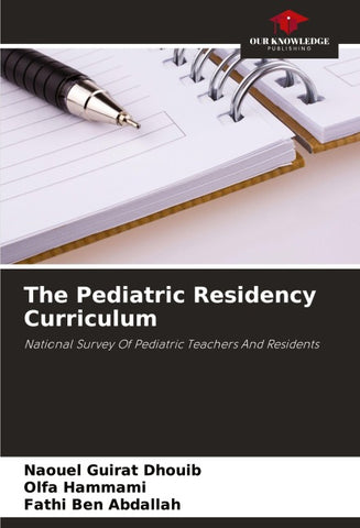 The Pediatric Residency Curriculum