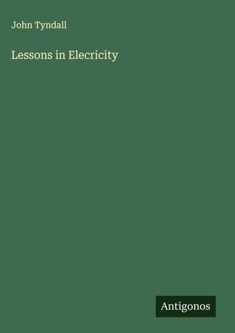 Lessons in Elecricity