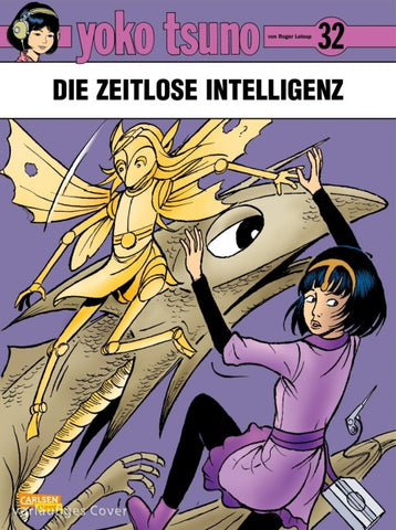 Yoko Tsuno 32: Die zeitlose Intelligenz