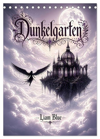 Dunkelgarten (Tischkalender 2027 DIN A5 hoch), CALVENDO Monatskalender