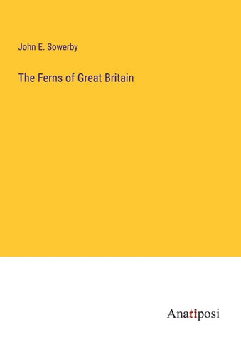 The Ferns of Great Britain