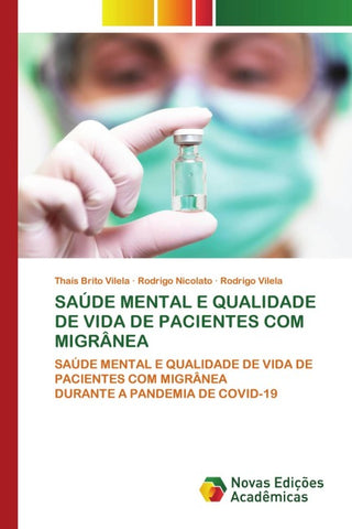 SAÚDE MENTAL E QUALIDADE DE VIDA DE PACIENTES COM MIGRÂNEA
