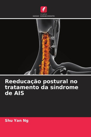Reeducação postural no tratamento da síndrome de AIS