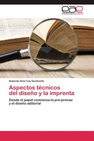Aspectos técnicos   del diseño y la imprenta