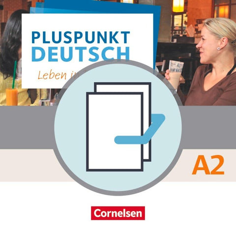 Pluspunkt Deutsch - Leben in Deutschland - Allgemeine Ausgabe - A2: Gesamtband