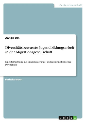 Diversitätsbewusste Jugendbildungsarbeit in der Migrationsgesellschaft