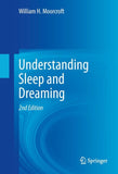 Understanding Sleep and Dreaming