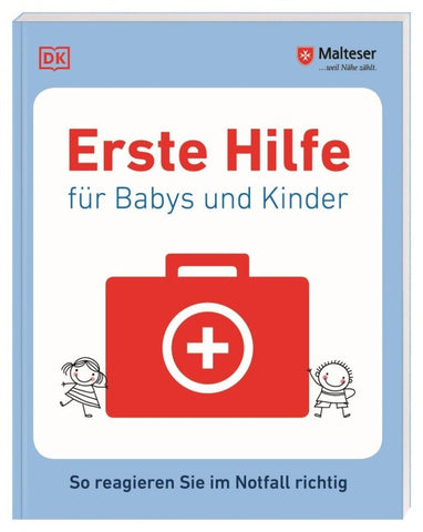 Erste Hilfe für Babys und Kinder