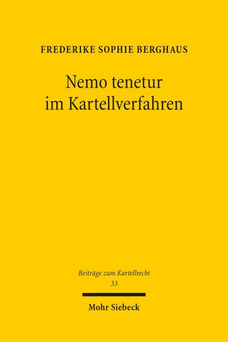 Nemo tenetur im Kartellverfahren