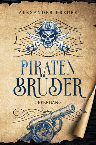 Opfergang - Piratenbrüder Band 7