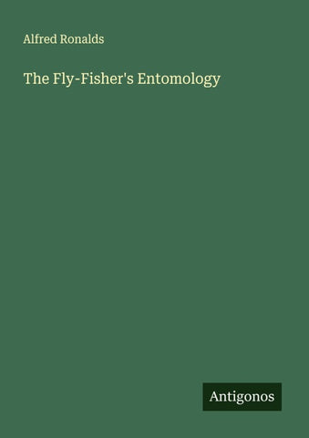 The Fly-Fisher's Entomology