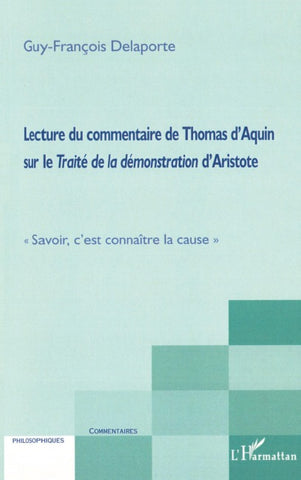Lecture du commentaire de Thomas d'Aquin sur le Traité de la démonstration d'Aristote
