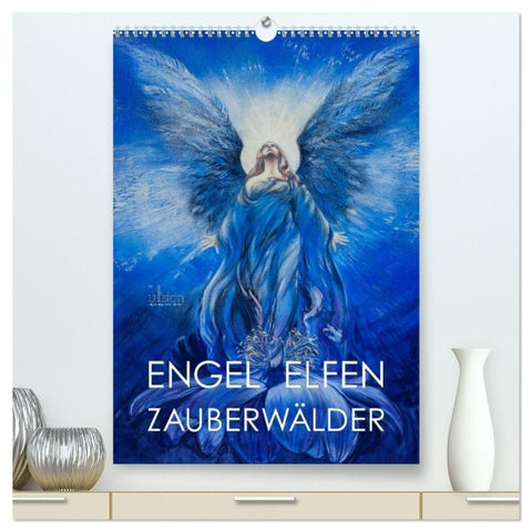 Engel Elfen Zauberwälder (hochwertiger Premium Wandkalender 2027 DIN A2 hoch), Kunstdruck in Hochglanz