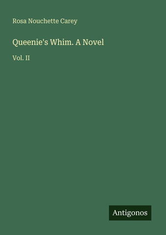 Queenie's Whim. A Novel