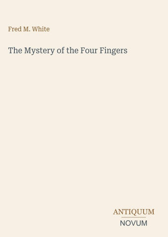 The Mystery of the Four Fingers
