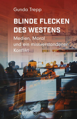 Blinde Flecken des Westens