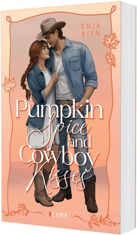 Pumpkin Spice & Cowboy Kisses