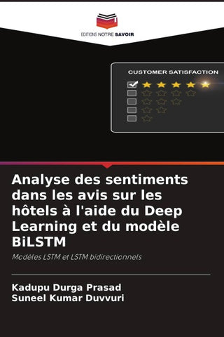 Analyse des sentiments dans les avis sur les hôtels à l'aide du Deep Learning et du modèle BiLSTM