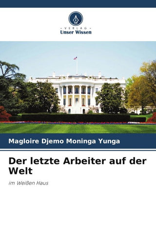 Der letzte Arbeiter auf der Welt