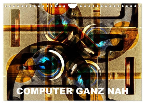 Computer ganz nah (Wandkalender 2027 DIN A4 quer), CALVENDO Monatskalender