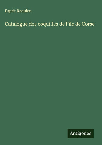 Catalogue des coquilles de l'île de Corse