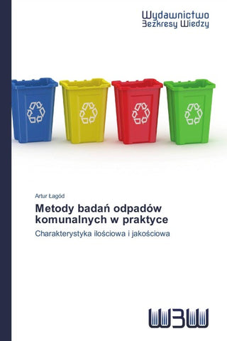Metody bada¿ odpadów komunalnych w praktyce
