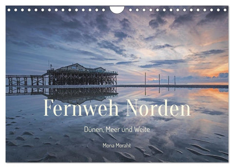 Fernweh Norden - Dünen, Meer und Weite (Wandkalender 2027 DIN A4 quer), CALVENDO Monatskalender