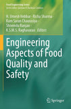 Engineering Aspects of Food Quality and Safety