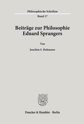 Beiträge zur Philosophie Eduard Sprangers.