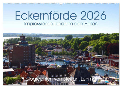 Eckernförde 2026. Impressionen rund um den Hafen (Wandkalender 2026 DIN A2 quer), CALVENDO Monatskalender