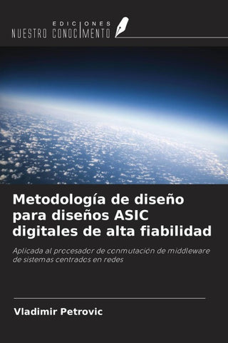Metodología de diseño para diseños ASIC digitales de alta fiabilidad