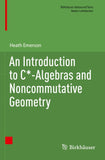 An Introduction to C*-Algebras and Noncommutative Geometry