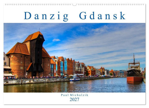 Danzig Gdansk (Wandkalender 2027 DIN A2 quer), CALVENDO Monatskalender