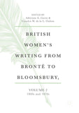 British Women's Writing from Brontë to Bloomsbury, Volume 2