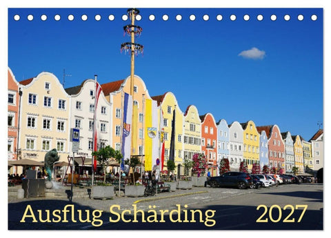 Ausflug Schärding (Tischkalender 2027 DIN A5 quer), CALVENDO Monatskalender