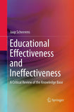 Educational Effectiveness and Ineffectiveness