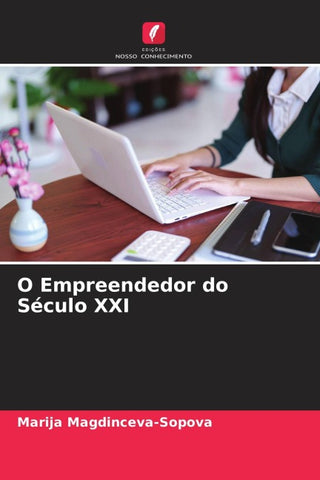 O Empreendedor do Século XXI