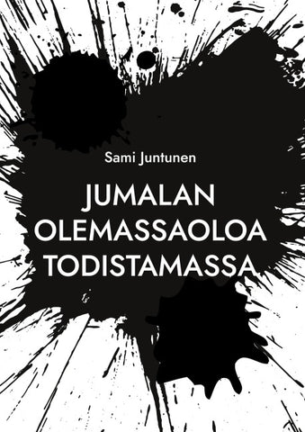 Jumalan olemassaoloa todistamassa